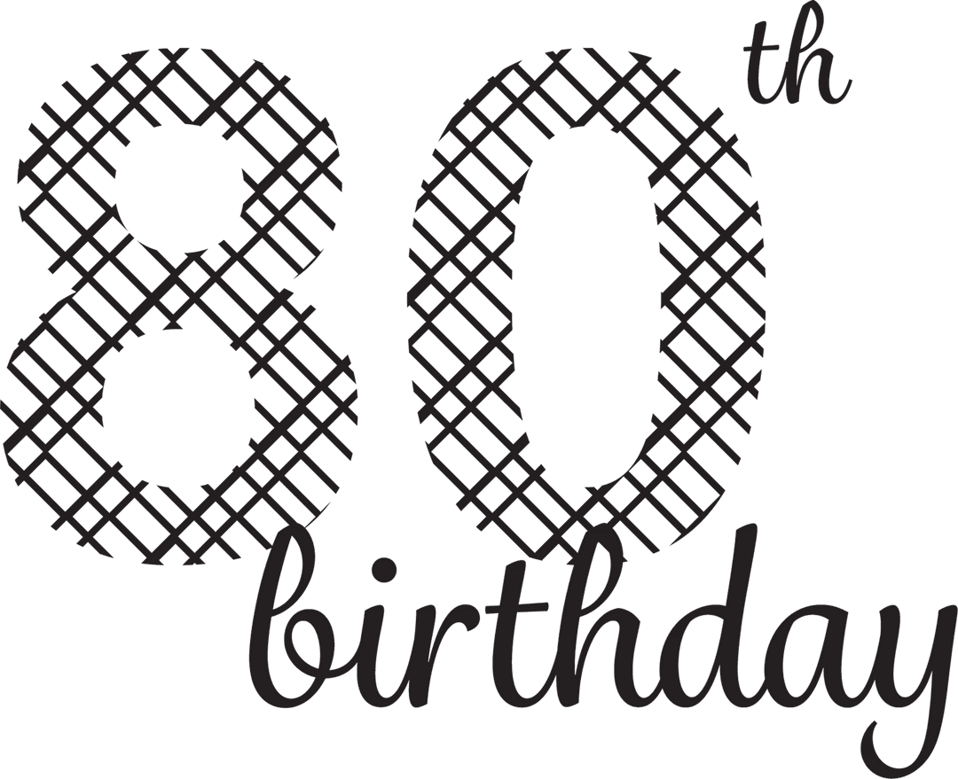 80th Birthday Graphic on Transparent Background for Celebrations