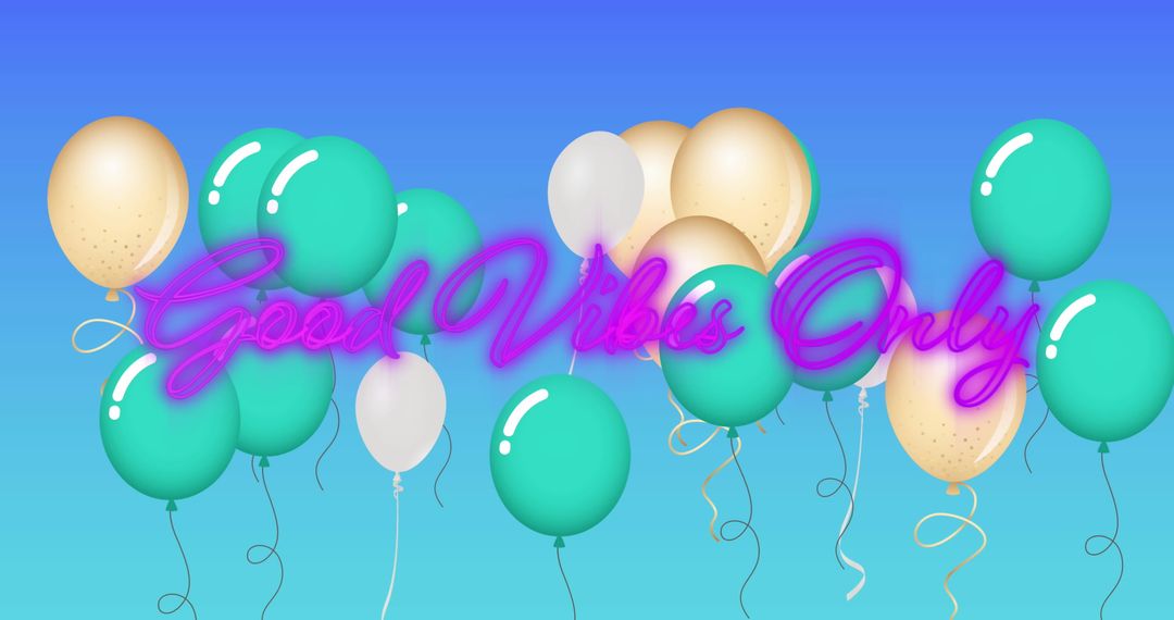 Good Vibes Only Neon Text with Colorful Balloons on Gradient Background