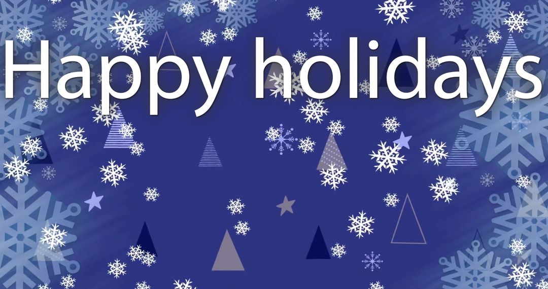 Festive Happy Holidays Text with Falling Snowflakes