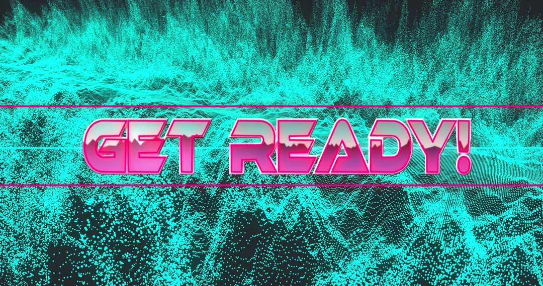 Futuristic 'Get Ready' Neon Text With Digital Waves