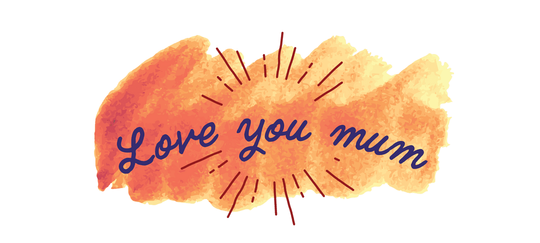 Love You Mum Text Art on Transparent Background for Mother's Day