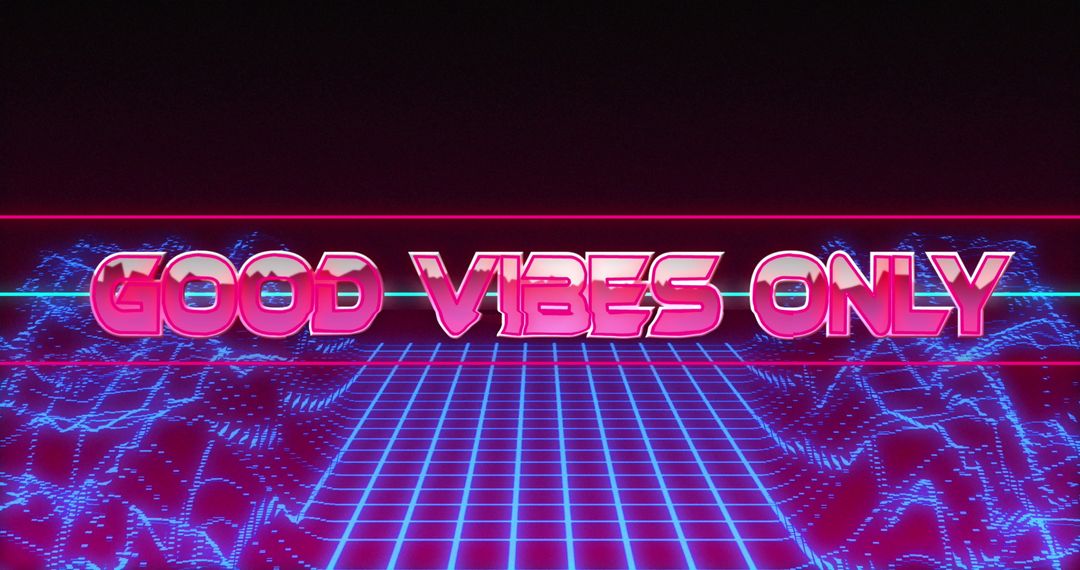 Retro Neon Good Vibes Only with Futuristic Grid Background