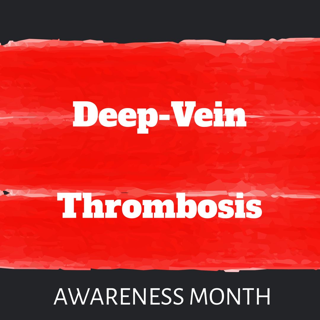 Deep-Vein Thrombosis Awareness Month Poster