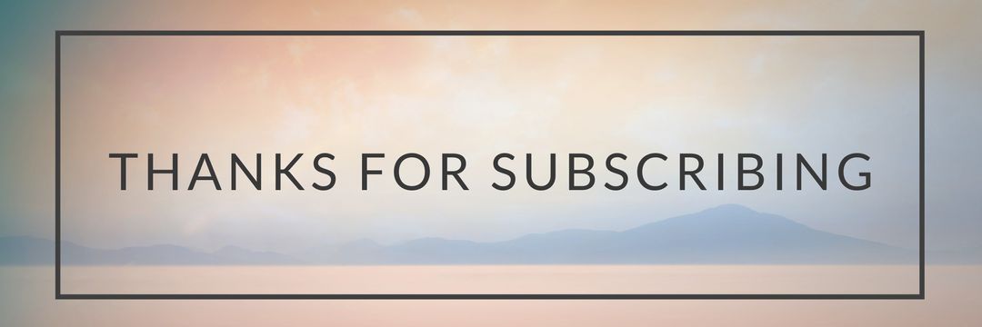 Thanks for Subscribing on Mountain Landscape Background