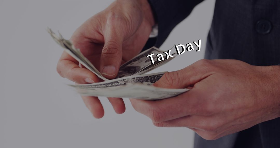 Hands Counting Money with Tax Day Text Overlay
