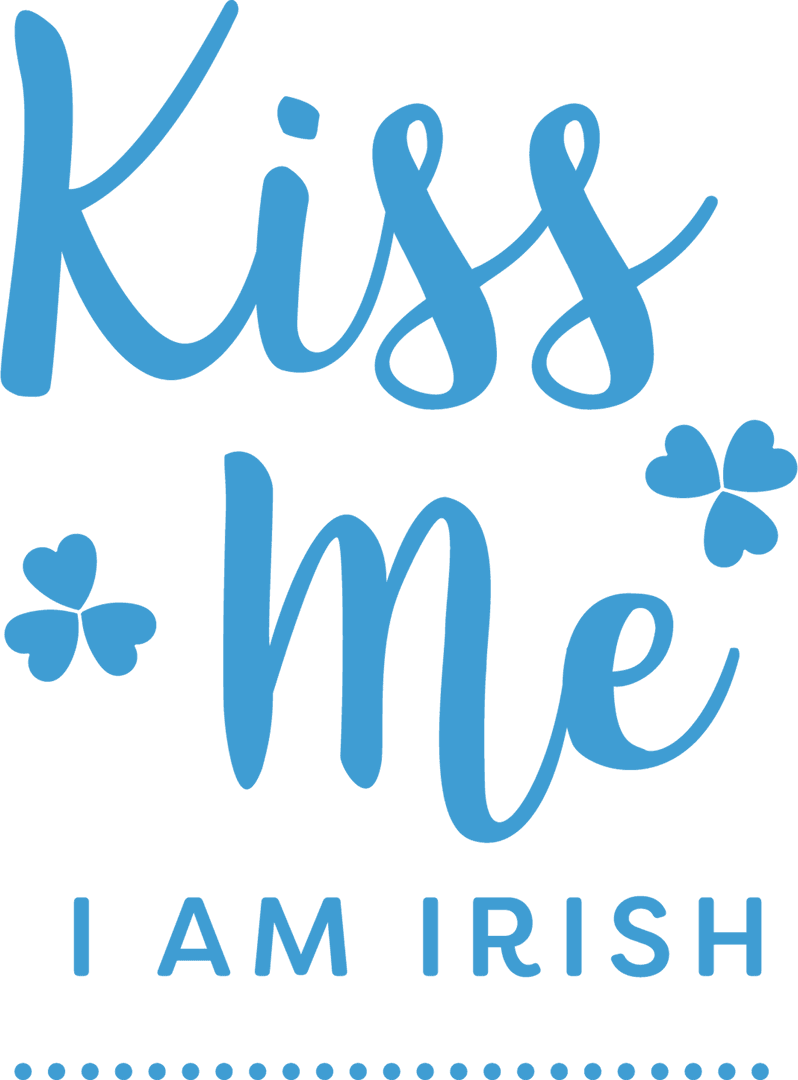 Kiss Me I Am Irish Blue Text on Transparent Background
