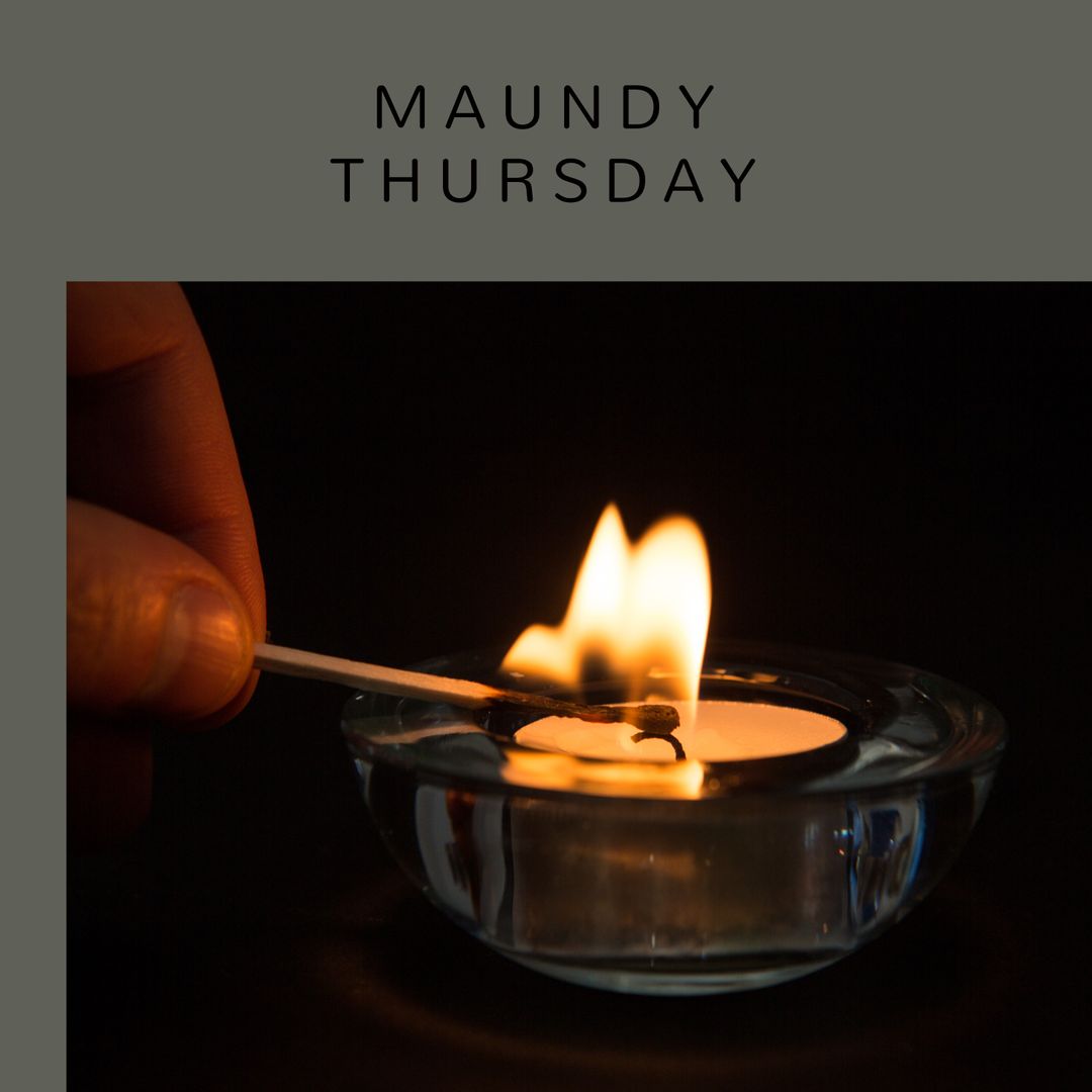 Lit Candle Lighting for Maundy Thursday Observance