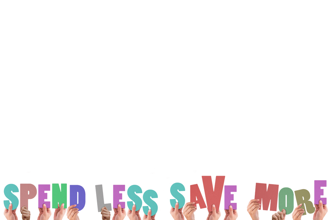Hands Holding Spend Less, Save More Text on Transparent Background