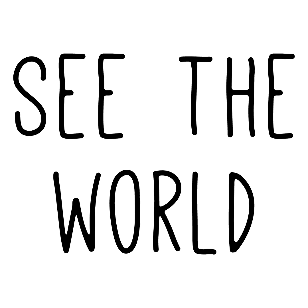 Inspirational See the World Text Illustration with Transparent Background