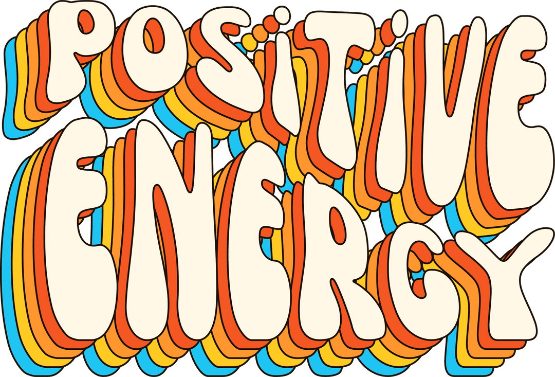 Cartoon Retro 3D Lettering with Positive Energy Message on Transparent Background