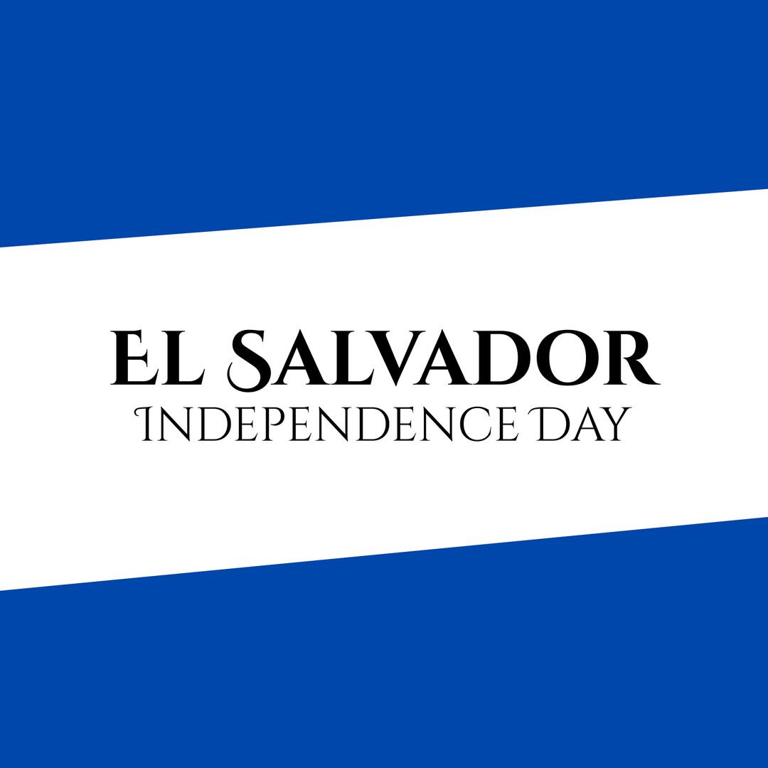 El Salvador Independence Day Tribute with Bold Text