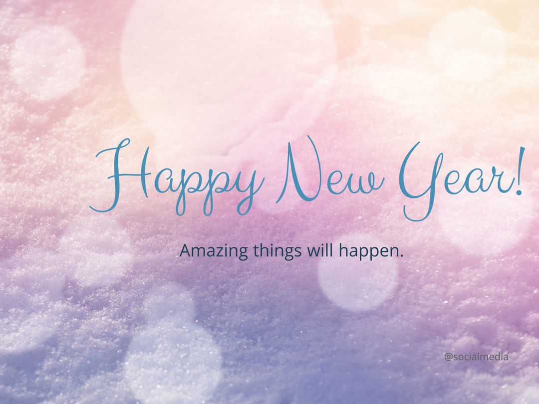 Colorful Happy New Year Snow Background with Inspirational Message - Download Free Stock Templates Pikwizard.com