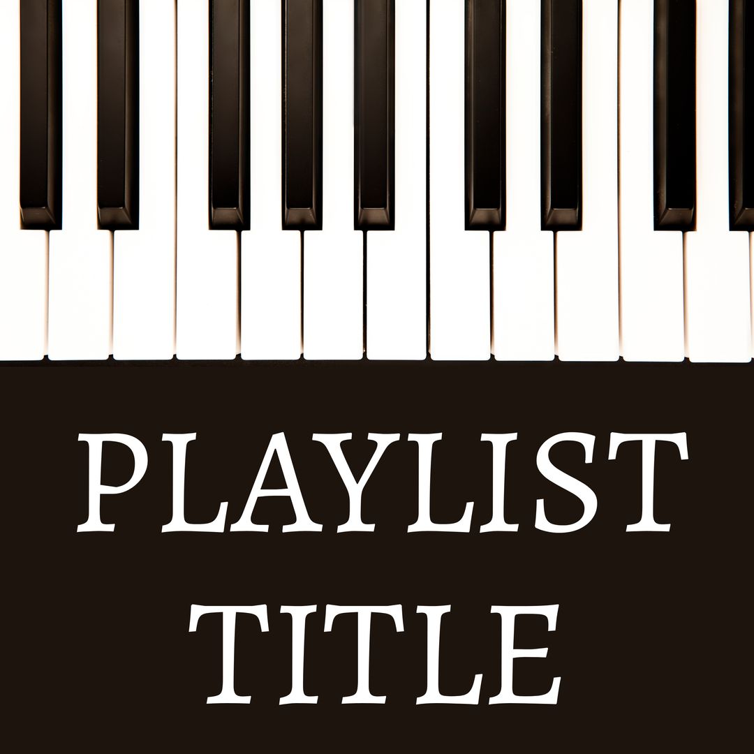 Piano Keys with Customizable Playlist Title Area - Download Free Stock Images Pikwizard.com