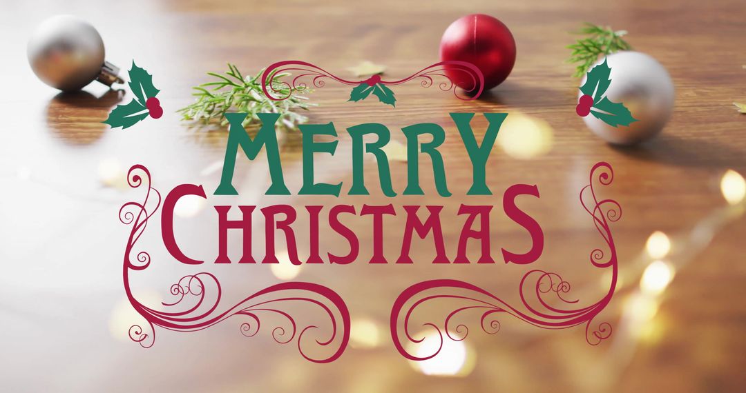 Festive Merry Christmas Greeting with Baubles and Foliage