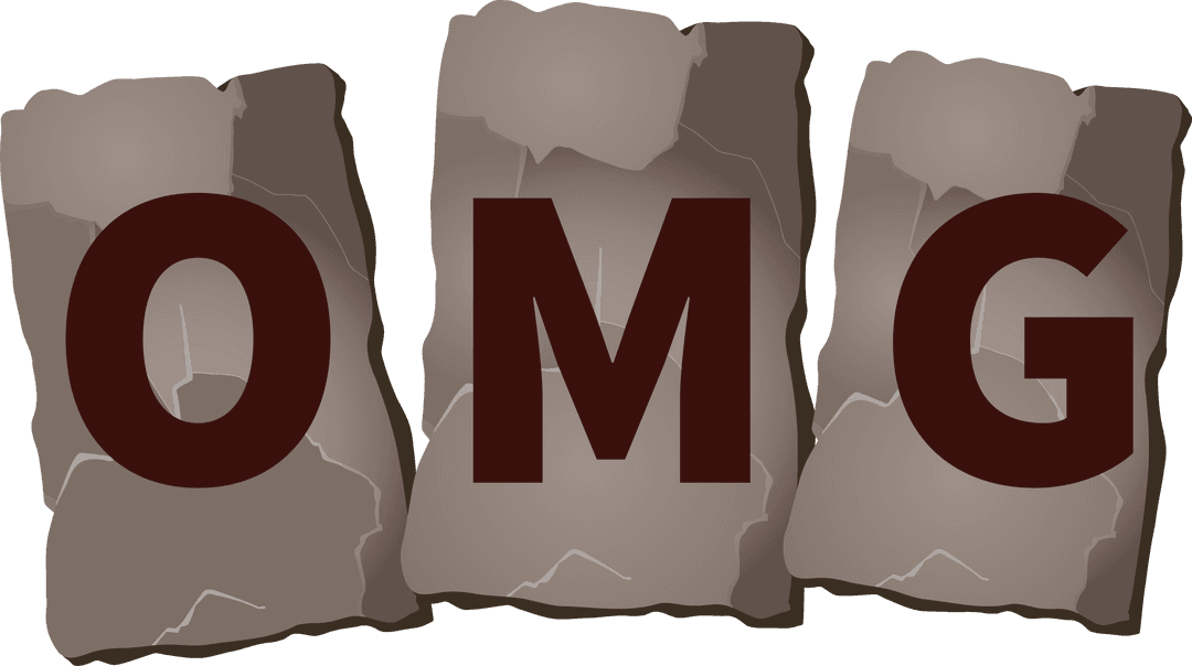 Transparent Slabs Showing Rustic OMG Typography