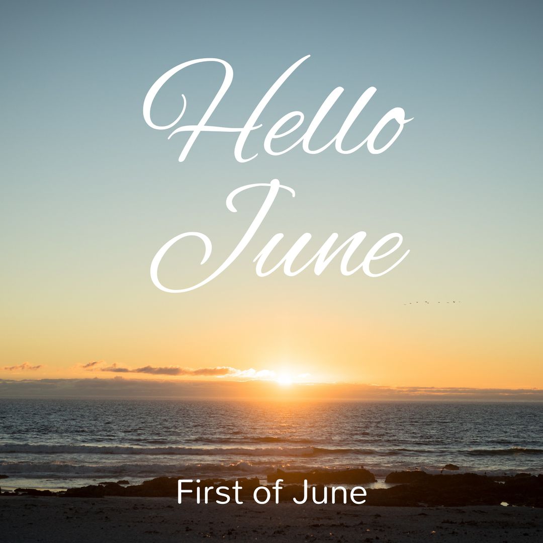 Hello June Sunrise over Serene Ocean Horizon