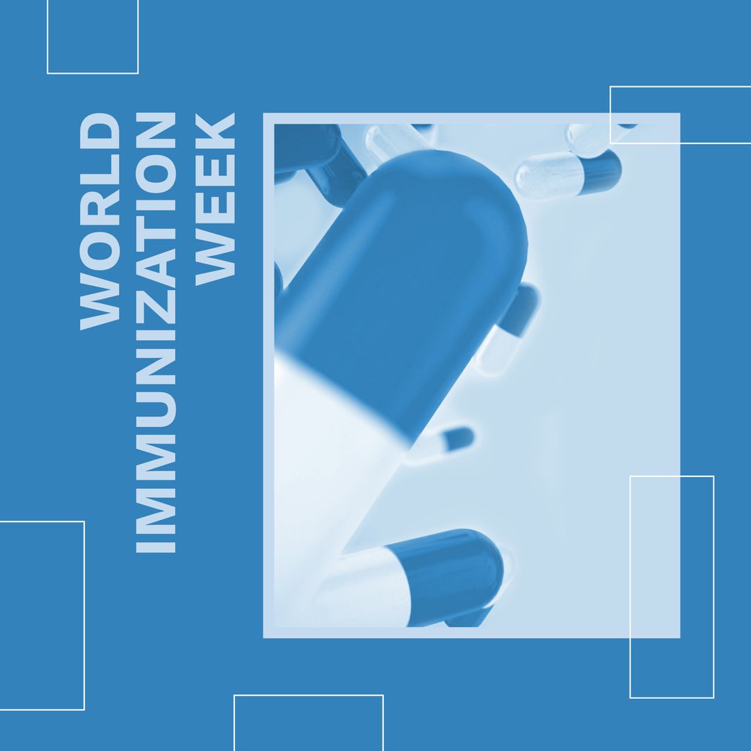 World Immunization Week Celebration with Medication Capsules