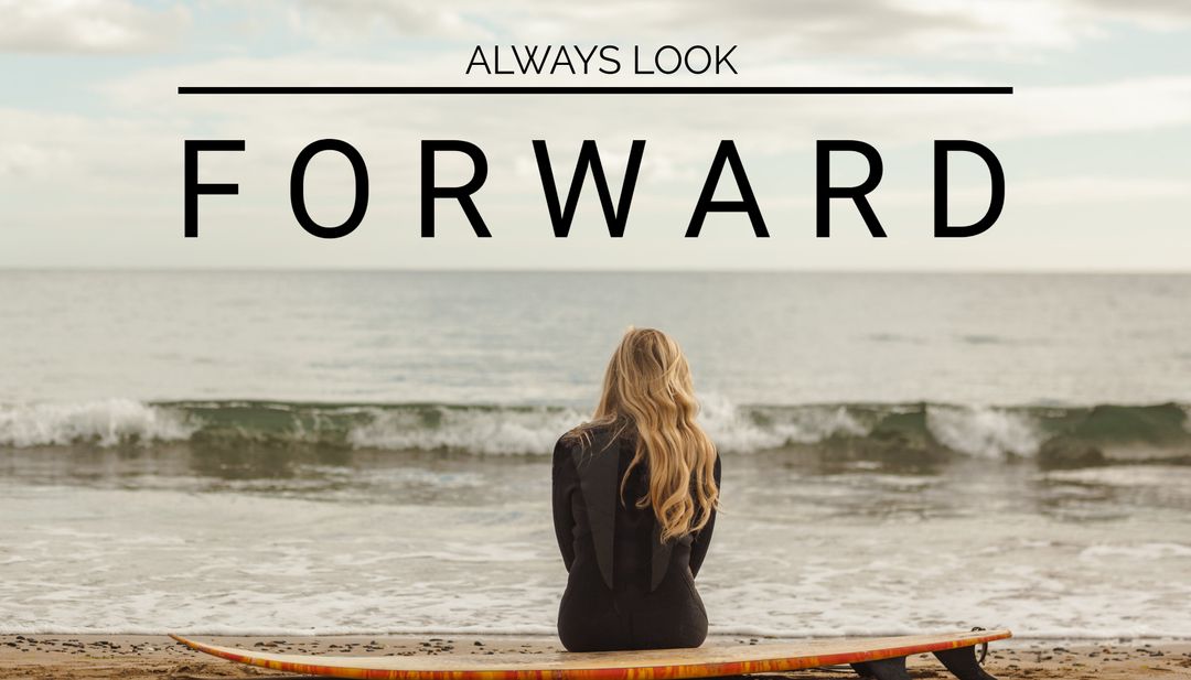 Motivational message, a woman gazing at the sea with a surfboard, embodies determination and hope - Download Free Stock Templates Pikwizard.com
