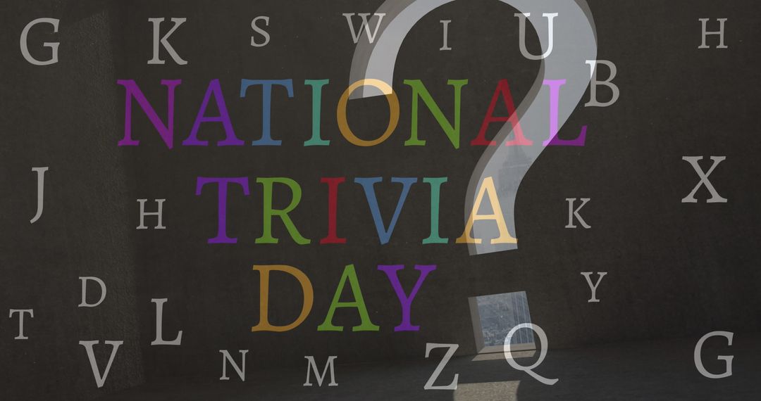 Celebrating National Trivia Day with Colorful Text and Question Mark