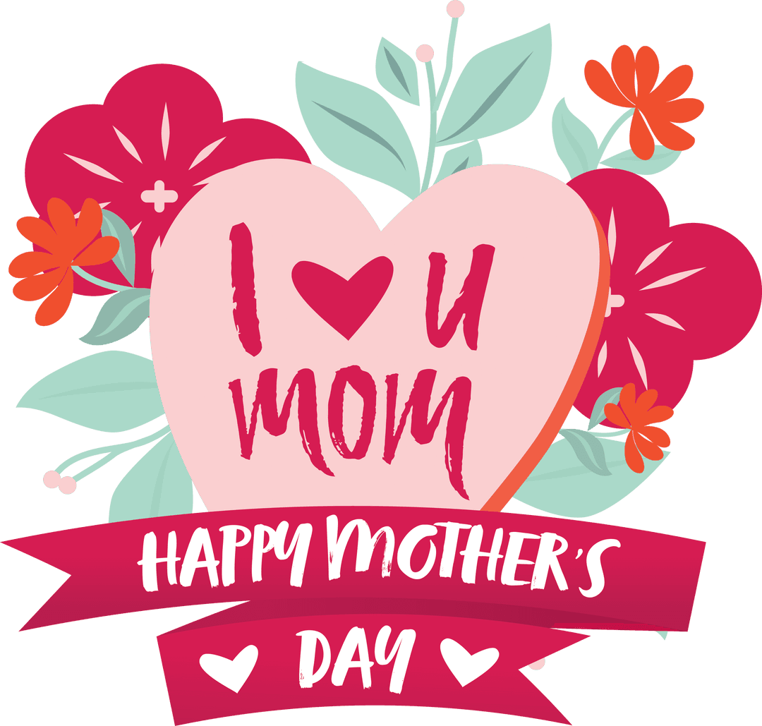 I Love You Mom Heart Floral Illustration on Transparent Background