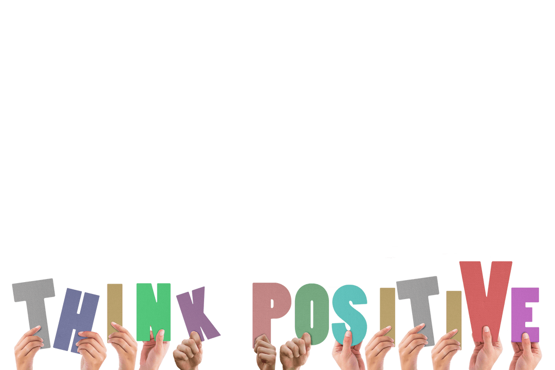 Transparent Hands Holding Letters Forming Think Positive