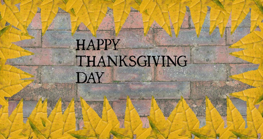 Thanksgiving Day Message with Autumn Leaves and Brick Background - Free Images, Stock Photos and Pictures on Pikwizard.com