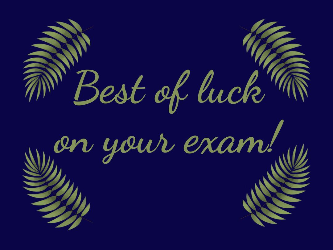 Exam Success Wishes with Golden Fern Framing