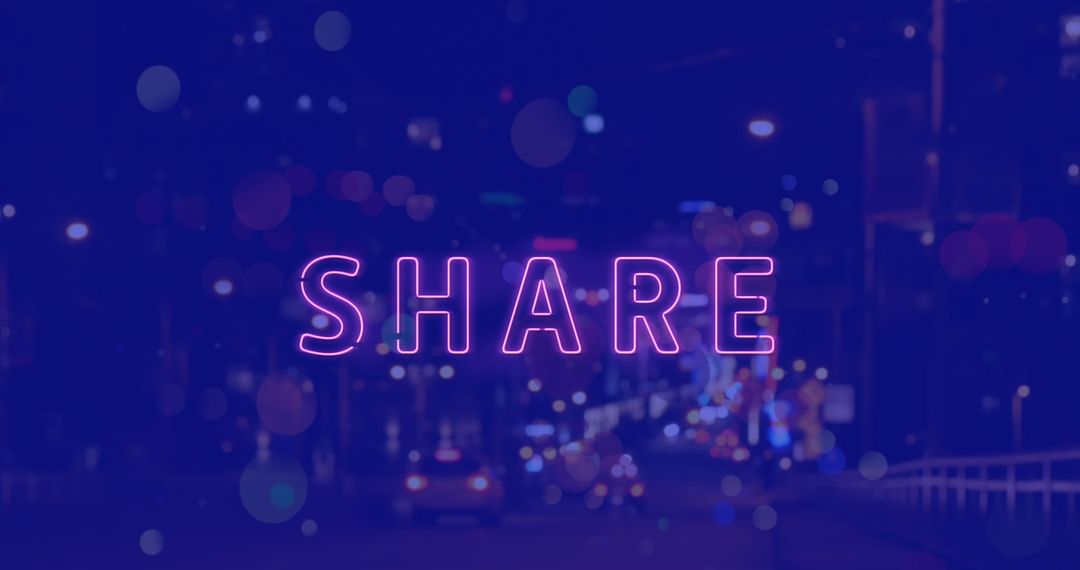 Neon 'Share' Text Over Night Cityscape with Bokeh Effect