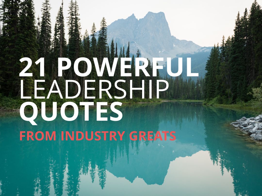 Powerful Leadership Quotes with Mountain Landscape and Calm Lake - Download Free Stock Templates Pikwizard.com