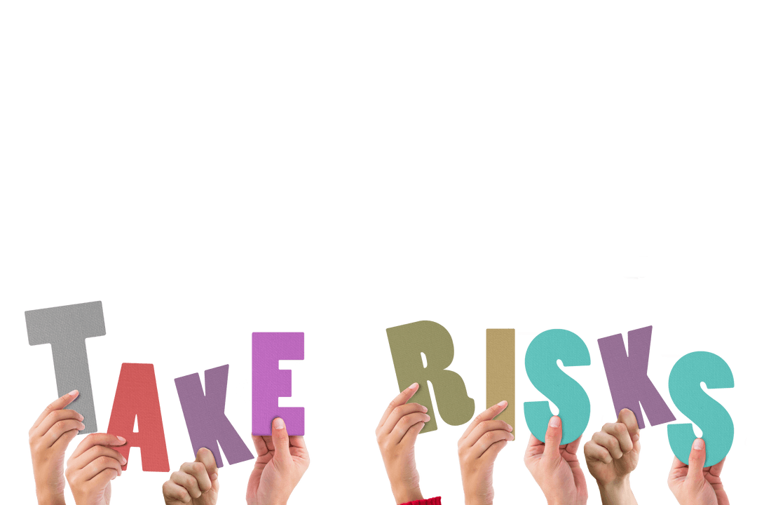 Transparent Hands Holding Colorful 'Take Risks' Sign