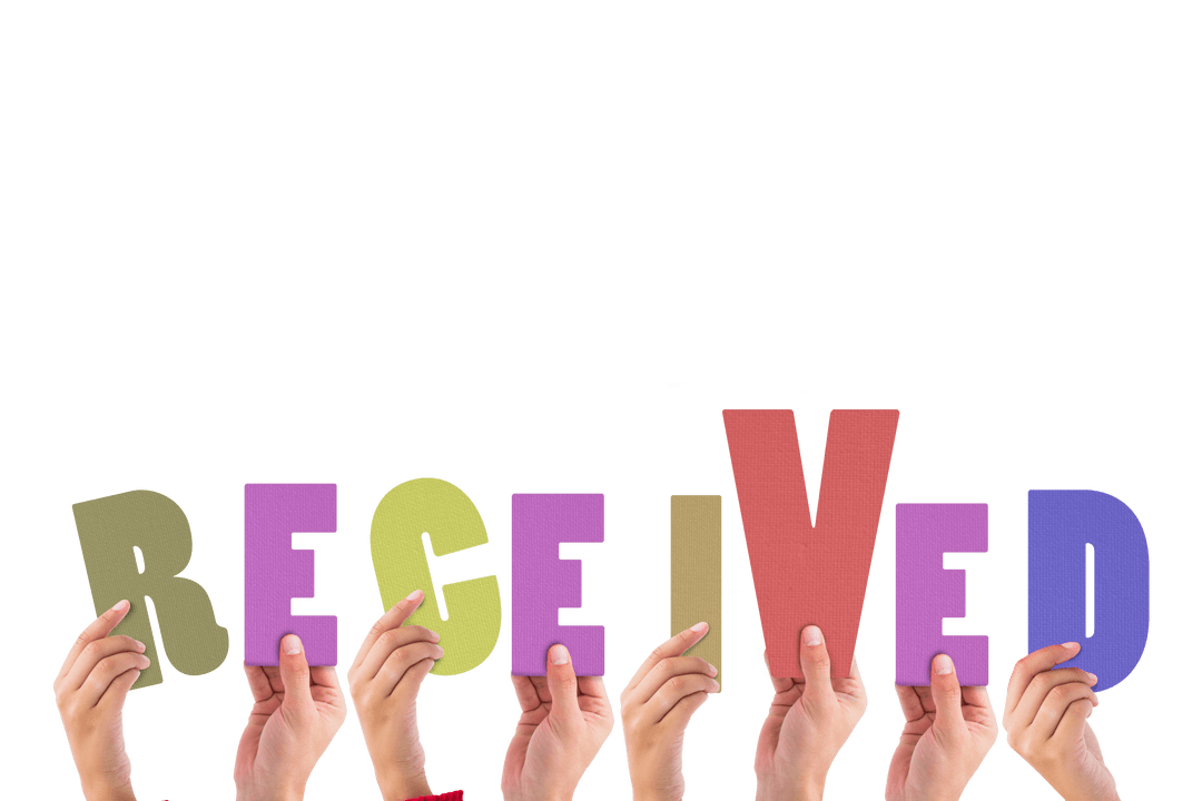Transparent Hands Holding Bolds Multicolored 'Received' Letters