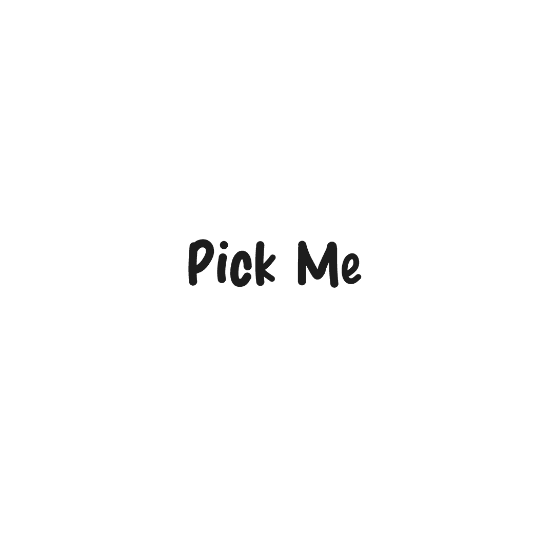 Pick Me Text Message on Transparent Background