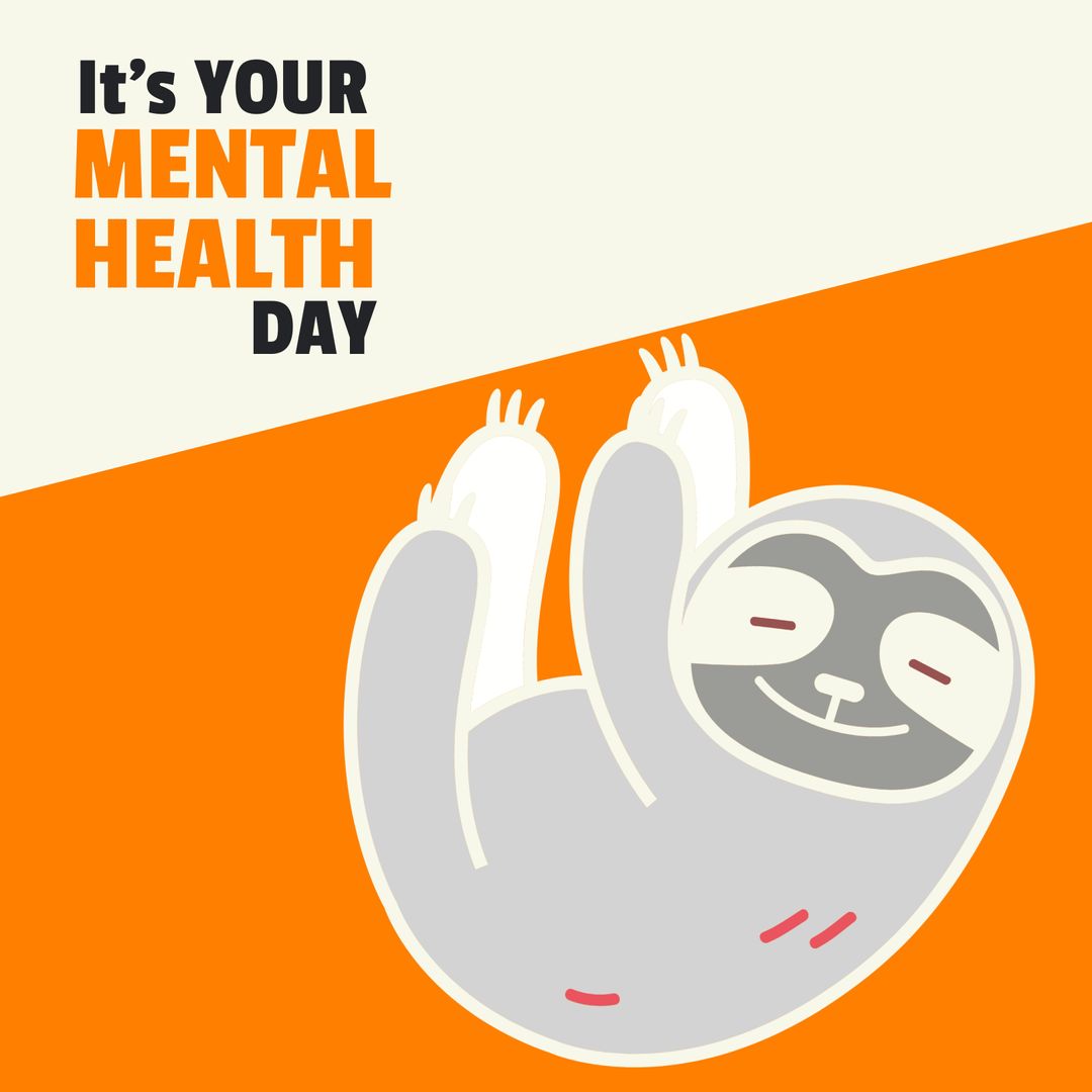Happy Mental Health Day with Relaxed Sloth Illustration
