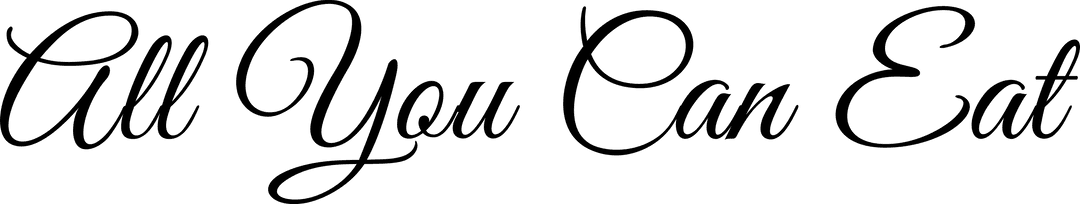 All You Can Eat Typography on Transparent Background