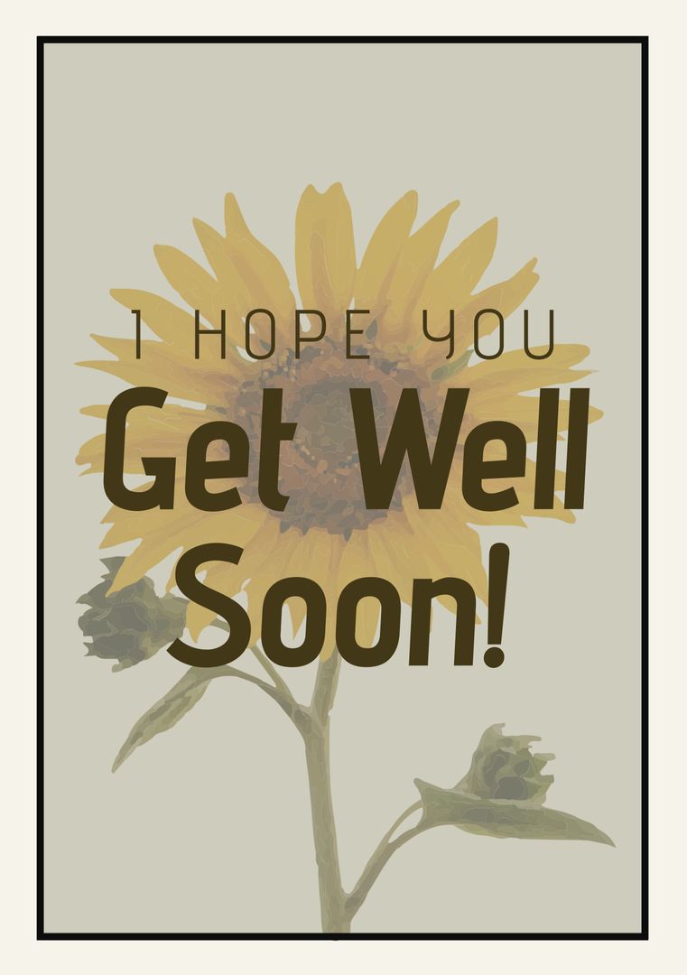 Warm Get Well Soon Message with Sunflower Illustration