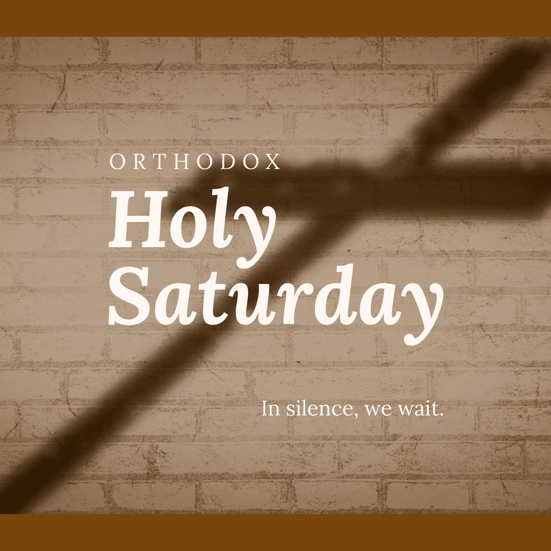 Orthodox Holy Saturday Cross Shadow with Inspiring Text