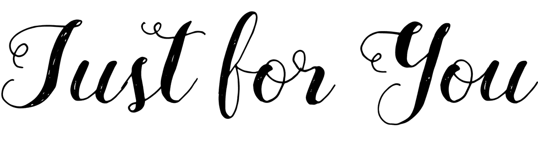 Just For You Quote Text on Transparent Background