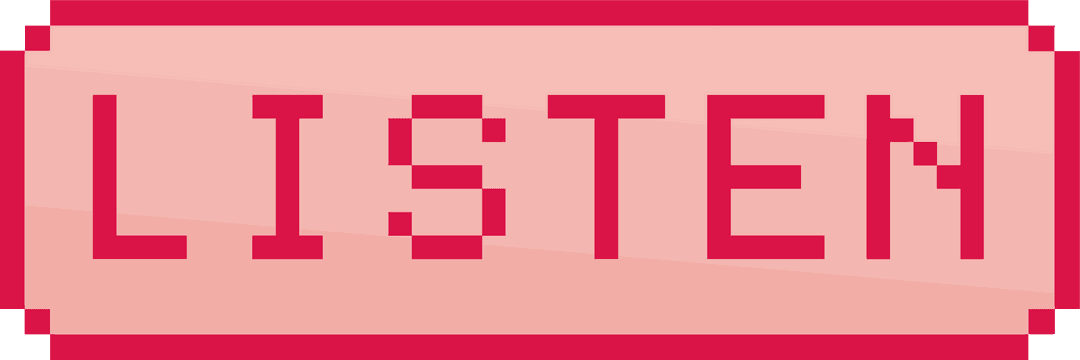 Retro Pixel Art Listen Sign on Transparent Background