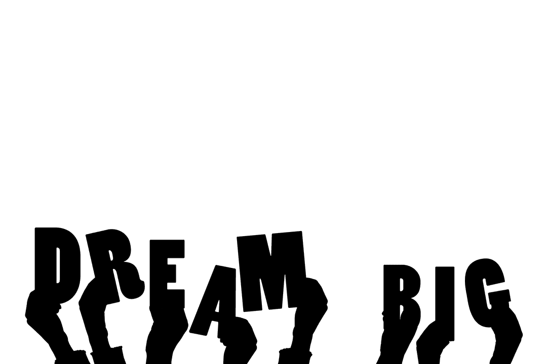 Transparent Hands Holding Dream Big Text Illustration