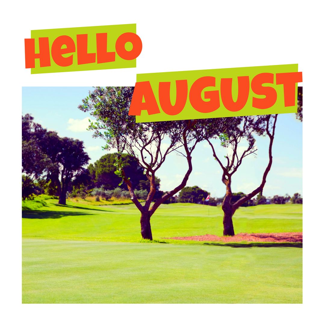 Hello August Text Over Park with Sunny Sky