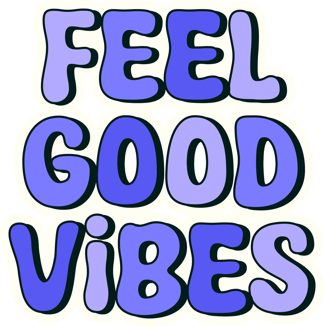 Feel Good Vibes Transparent Inspirational Quote Illustration