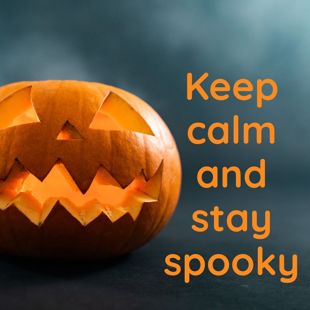 Scary Jack-O'-Lantern with 'Keep Calm and Stay Spooky' Message
