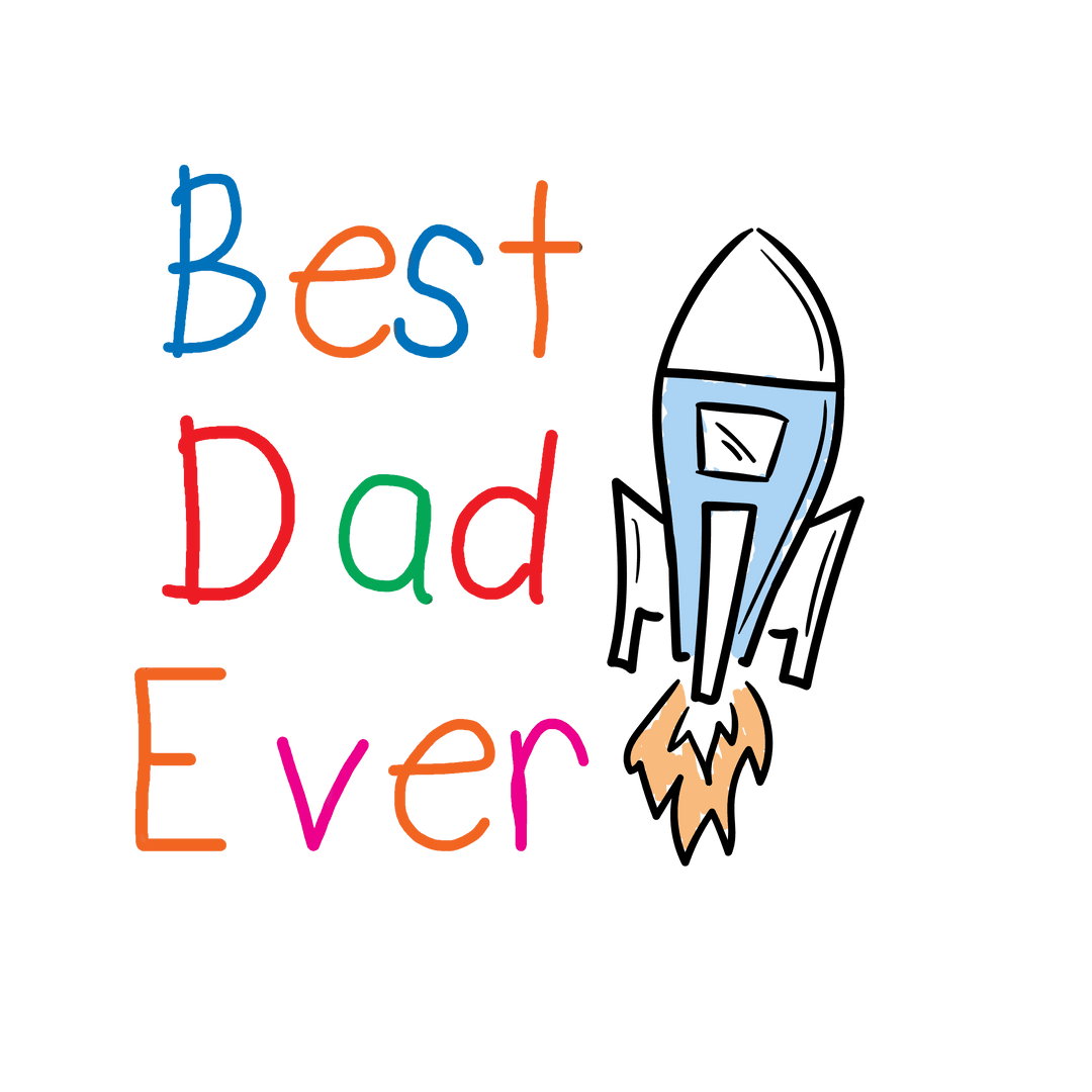 Best Dad Ever Colorful Text with Rocket on Transparent Background