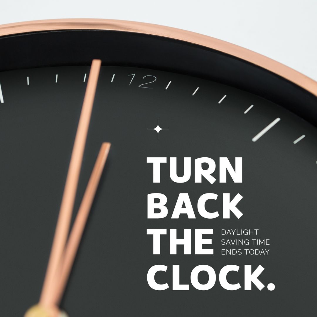 Reminder to Turn Back the Clock for Daylight Saving Time Ending - Download Free Stock Templates Pikwizard.com