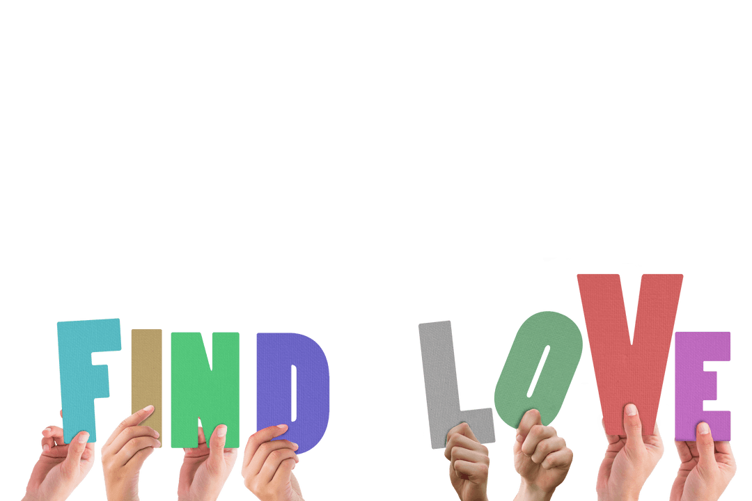 Transparent Hands Holding Colorful Letters Saying Find Love