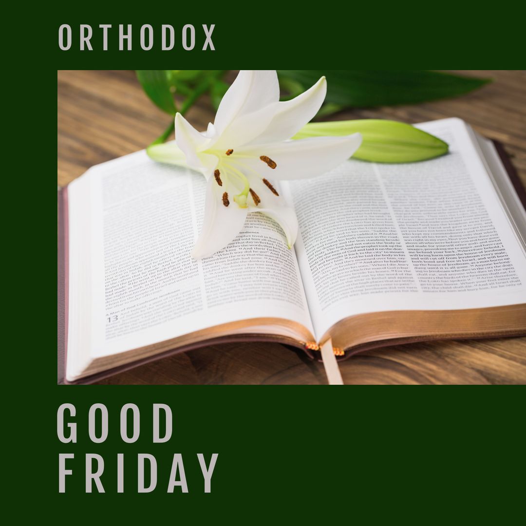 Orthodox Good Friday: Open Bible with White Lily Flower Symbolism