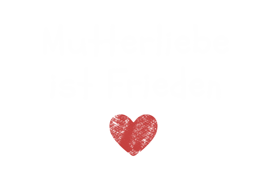 Mutterliebe ist Frieden text with heart on transparent background - Download Free Stock Images Pikwizard.com