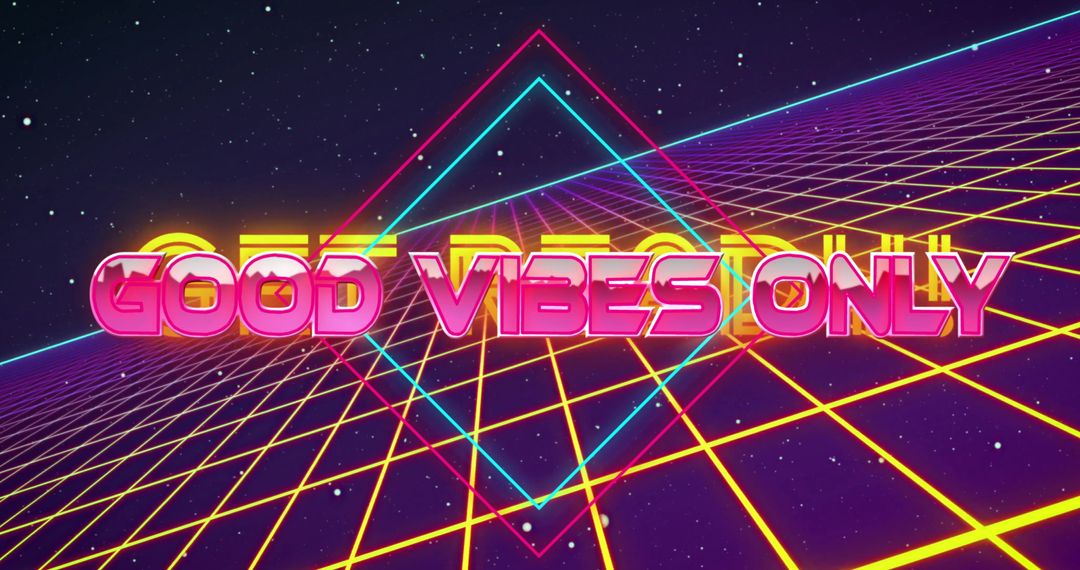 Vibrant Neon Futuristic Good Vibes Only Text on Cosmic Grid Background