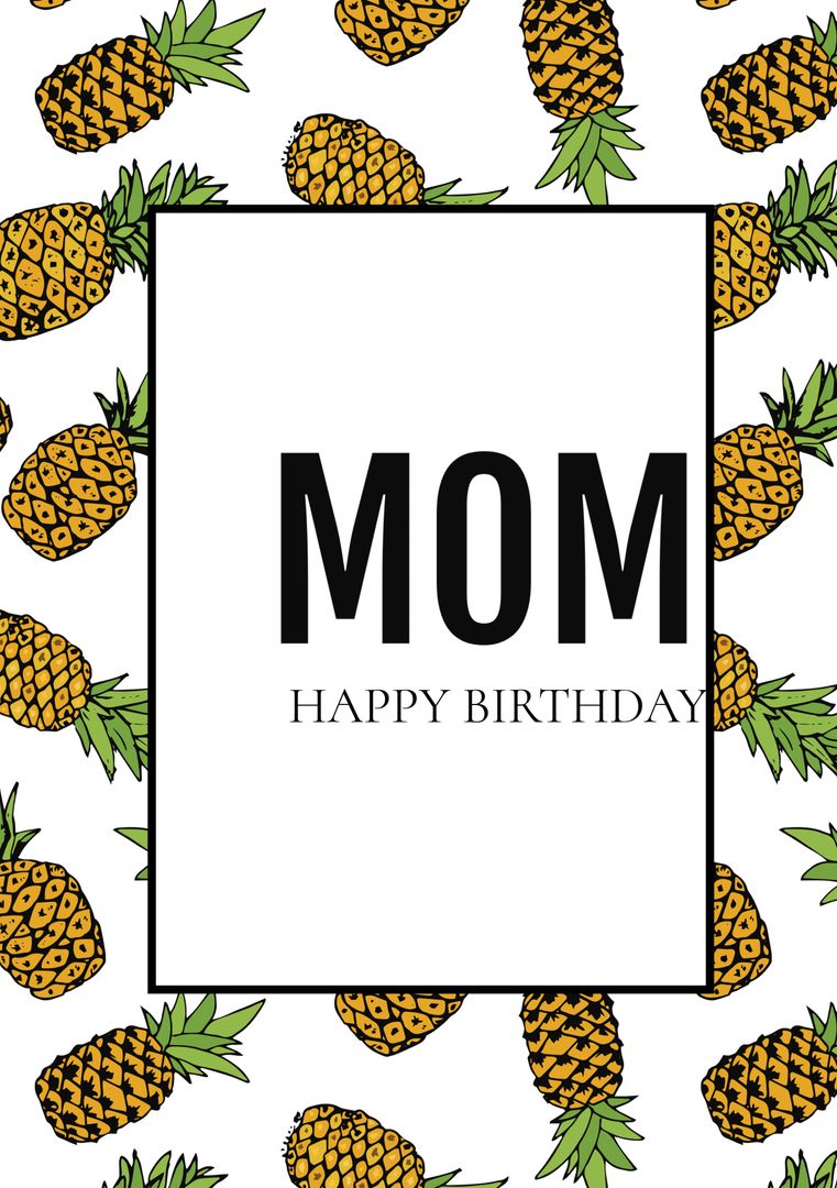 Pineapple-Themed Birthday Card for Mom with Tropical Design - Download Free Stock Templates Pikwizard.com