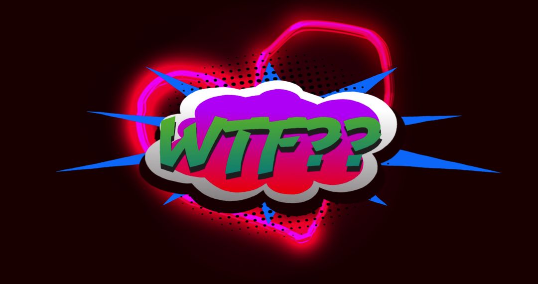 Neon 'WTF?' Text Overlaid on Heart-Shaped Graphic